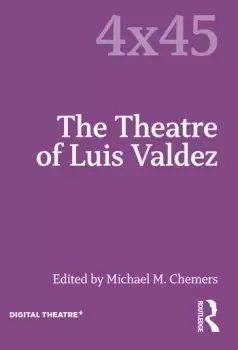 Image of The Theatre of Luis Valdez