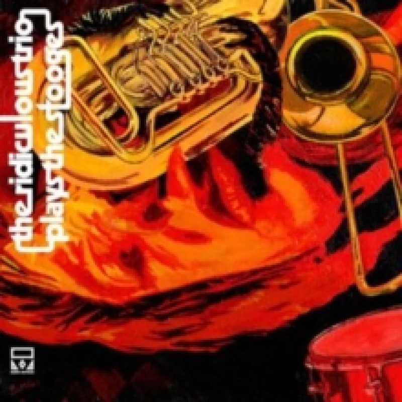 Image of The Ridiculous Trio - The Ridiculous Trio Plays the Stooges [CD / Album] Music CDs - Music CD