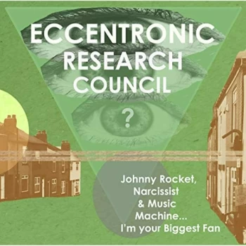 Image of Eccentronic Research Council - Johnny Rocket, Narcissist & Music Machine... I'm Your Biggest Fan Vinyl