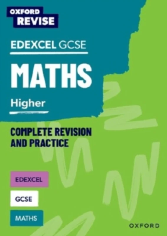Image of Oxford Revise: Edexcel GCSE Mathematics: Higher Complete Revision and Practice Paperback / softback