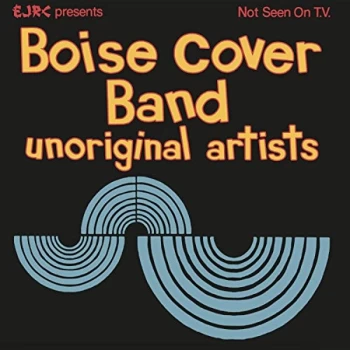 Image of Boise Cover Band - Unoriginal Artists CD