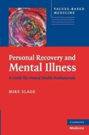Image of personal recovery and mental illness a guide for mental health professional