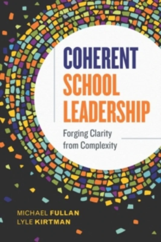 Image of coherent school leadership forging clarity from complexity 9781416627906