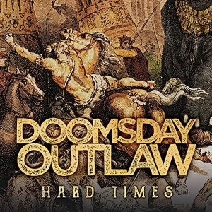 Image of Doomsday Outlaw - Hard Times Vinyl