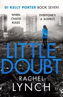 Image of Little Doubt : DI Kelly Porter Book Seven