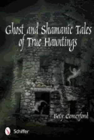 Image of ghost and shamanic tales of true hauntings