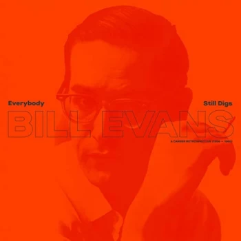 Image of Bill Evans - Everybody Still Digs Vinyl