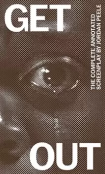 Image of Get out : The Complete Annotated Screenplay