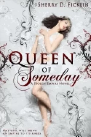 Image of queen of someday ficklin sherry d