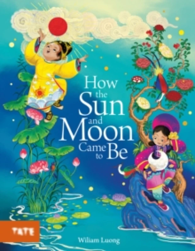 Image of How the Sun and Moon Came to Be Hardback