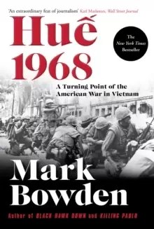 Image of Hue 1968 : A Turning Point of the American War in Vietnam
