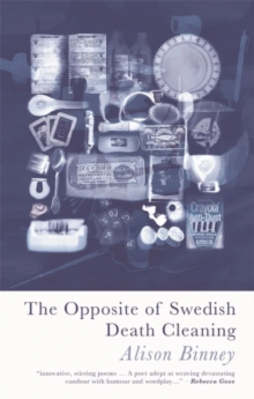 Image of The Opposite of Swedish Death Cleaning Paperback / softback