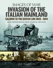 Image of Invasion of the Italian Mainland : Salerno to the Gustav Line, 1943 1944