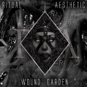 Image of Ritual Aesthetic - Wound Garden Vinyl