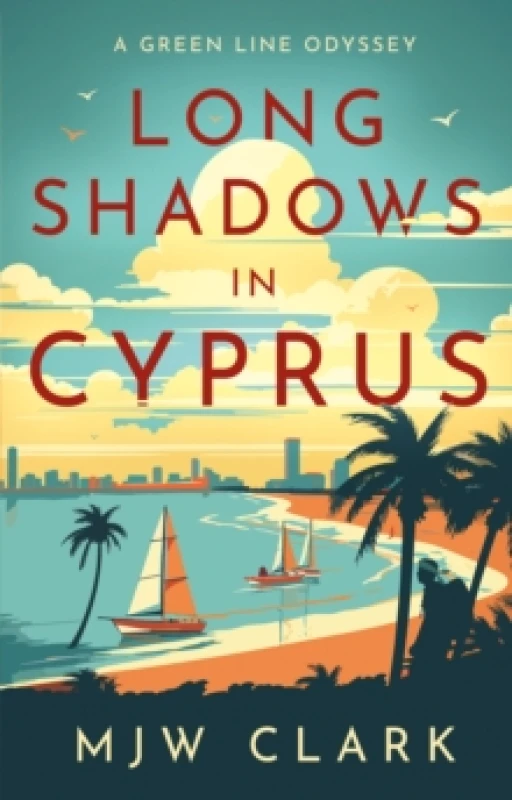 Image of Long Shadows in Cyprus : A Green Line Odyssey and Travel Memoir Paperback / softback