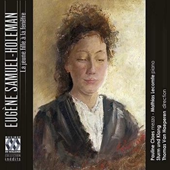 Image of Pauline Claes - Eugène Samuel-Holeman: La Jeune Fille À La Fenêtre CD