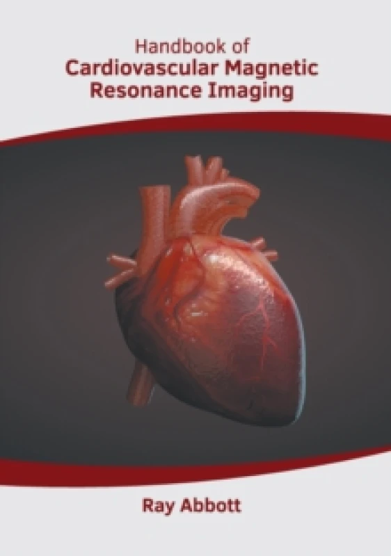 Image of Handbook of Cardiovascular Magnetic Resonance Imaging Hardback