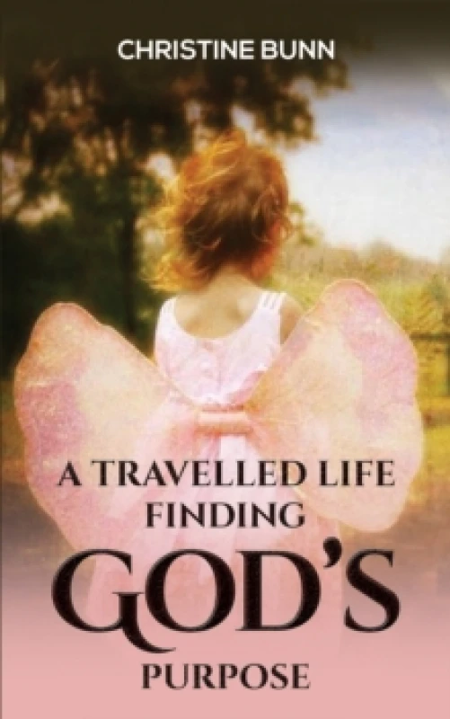 Image of A Travelled Life Finding God's Purpose Paperback / softback