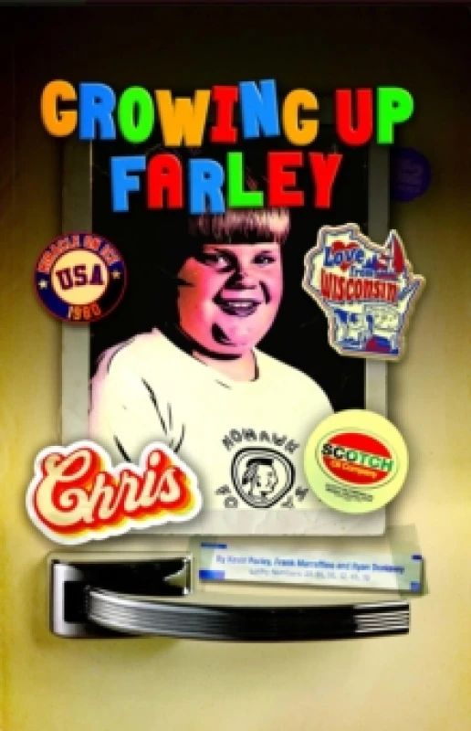 Image of Growing Up Farley A Chris Farley Story Hardback