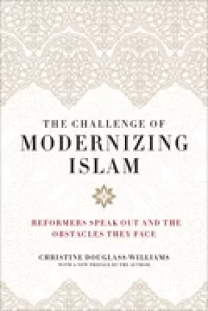 Image of challenge of modernizing islam reformers speak out and the obstacles they f