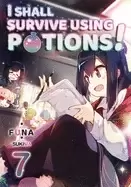 Image of i shall survive using potions volume 7