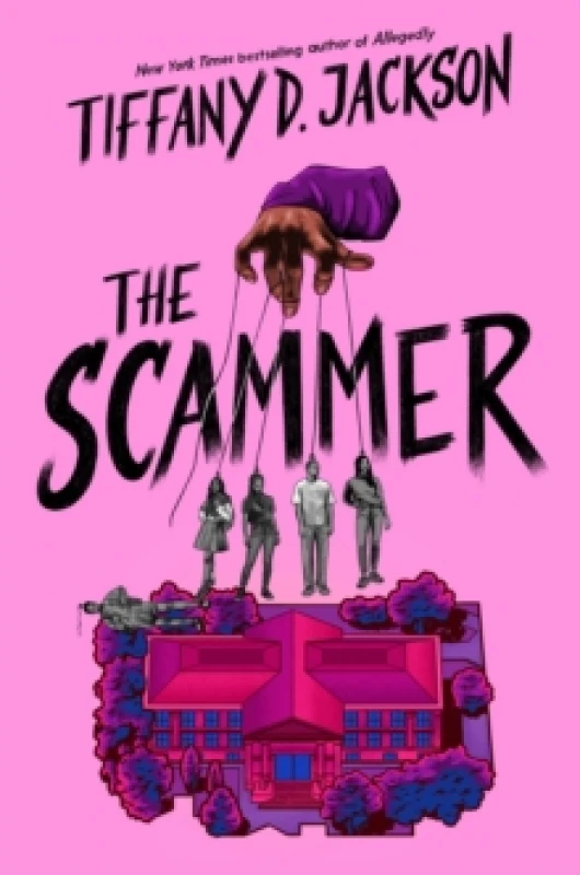 Image of The Scammer. Hardback. By Tiffany D Jackson Books