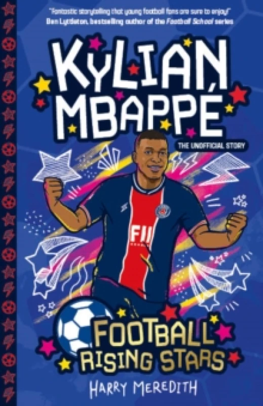 Image of Harry Meredith Football Rising Stars: Kylian Mbappe Paperback Book Multi