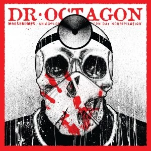 Image of Dr. Octagon - Moosebumps: An Exploration Into Modern Day Horripilation Vinyl
