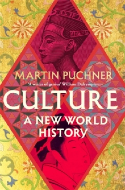 Image of Culture : The surprising connections and influences between civilisations. Genius' - William Dalrymple Hardback