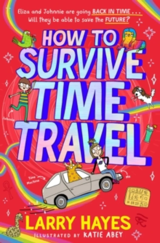 Image of Larry Hayes How to Survive Time Travel Paperback Book Multi