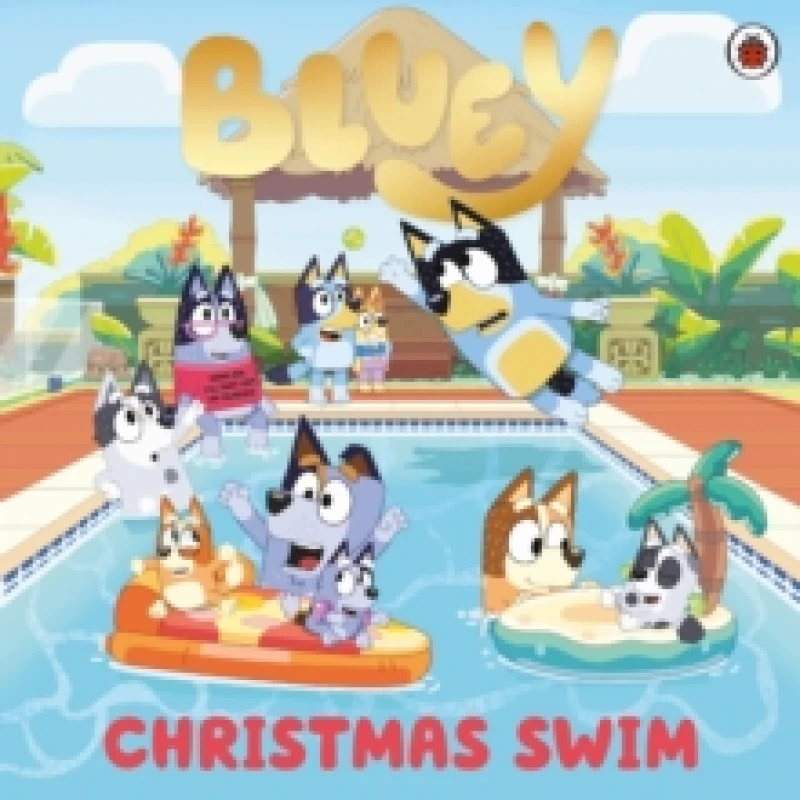 Image of Bluey: Christmas Swim Paperback / softback