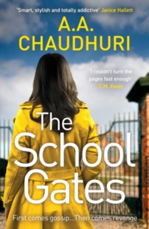 Image of The School Gates : An unputdownable, nail-biting thriller with a twist that will have you on the edge of your seat Paperback / softback