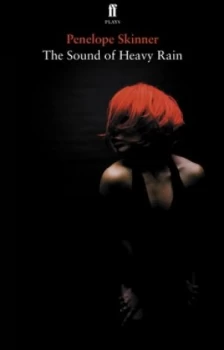 Image of The Sound of Heavy Rain by Penelope Skinner Paperback