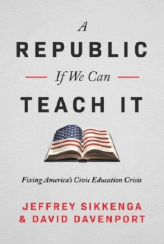 Image of The Civic Education Crisis : How We Got Here, What We Must Do Hardback