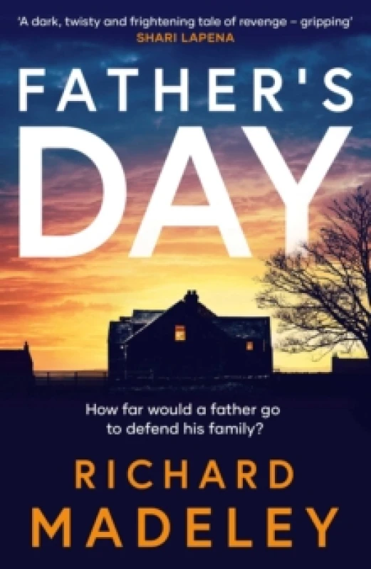 Image of Father's Day : The gripping new revenge thriller from the Sunday Times bestselling author Paperback / softback