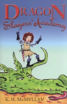 Image of Dragon Slayers Academy by K H Mcmullan Book