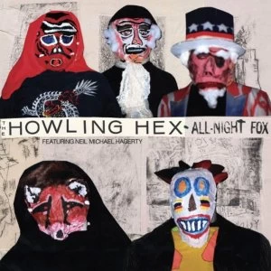 Image of The Howling Hex All Night Fox Vinyl