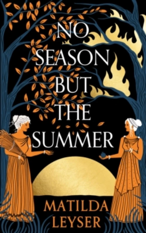 Image of No Season but the Summer Hardback