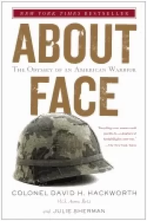 Image of about face the odyssey of an american warrior
