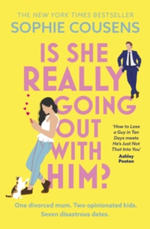 Image of Is She Really Going Out With Him? the hilarious, warm new romantic comedy from the New York Times bestselling author of This Time Next Year Paperbac