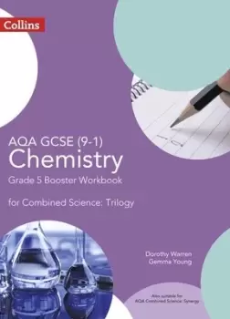 Image of AQA GCSE 9-1 chemistry for combined science Grade 5 Booster workbook by Dorothy Warren