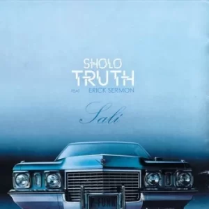 Image of Sali Feat Erick Sermon by Sholo Truth Vinyl Album