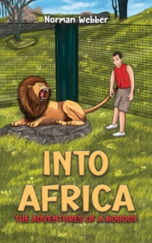 Image of Into Africa - The Adventures of a Nobody. Paperback. By Norman Webber Books