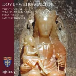 Image of Dove/Weir/Martin Choral Works by Jonathan Dove CD Album