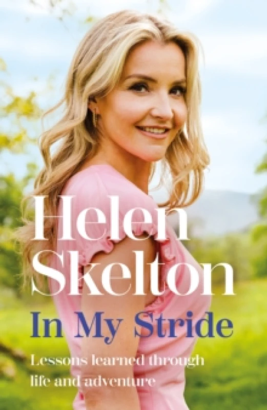 Image of In My Stride. Hardback. By Helen Skelton Books