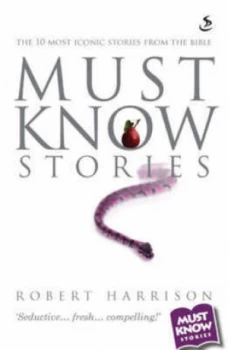 Image of Must Know Stories by Robert Harrison Paperback