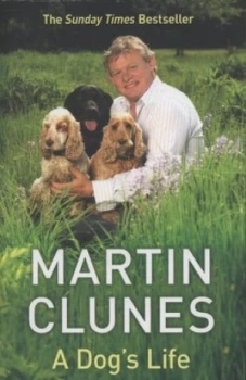 Image of A Dogs Life by Martin Clunes Paperback