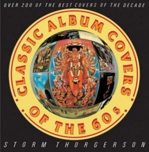 Image of Classic Album Covers of the 60s by Storm Thorgerson Hardback