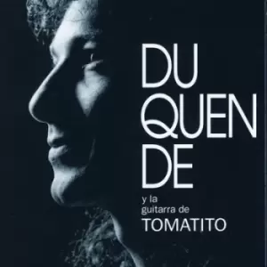 Image of Duquende Y La Guitarra De Tomatito by Duquende CD Album