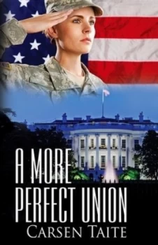 Image of A More Perfect Union by Carsen Taite Book